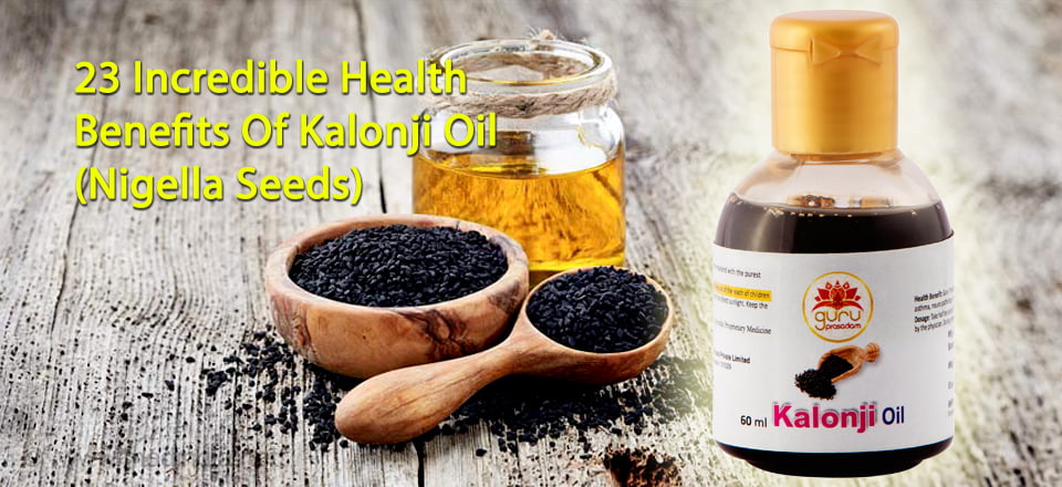 23 Incredible Health Benefits Of Kalonji Oil (Nigella Seeds) | DeezWeb ...